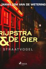 De straatvogel af Janwillem Van De Wetering