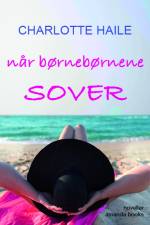 Når børnebørnene sover af Charlotte Haile
