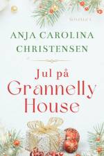 Jul på Grannelly House af Anja Carolina Christensen