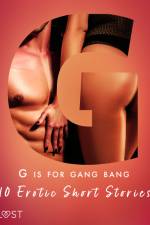 G is for Gang bang: 10 Erotic Short Stories af Malva B.