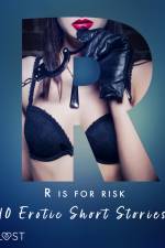 R is for Risk - 10 Erotic Short Stories af Marie Metso
