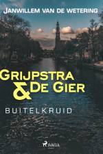Buitelkruid af Janwillem Van De Wetering