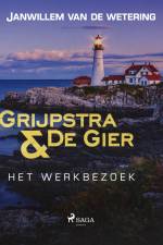 Het werkbezoek af Janwillem Van De Wetering