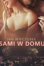 Sami w domu – opowiadanie erotyczne af Jan Wieczorek