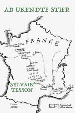 Ad ukendte stier af Sylvain Tesson