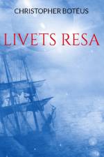 Livets Resa af Christopher Botéus