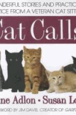 Cat Calls: Wonderful Stories and Practical Advice from a Veteran Cat Sitter af Jeanne Adlon