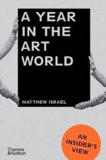 A Year in the Art World