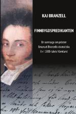Finnbygdspredikanten af Kaj Branzell