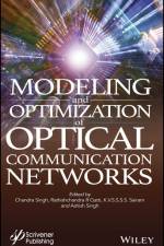 Modeling and Optimization of Optical Communication Networks af Chandra Singh