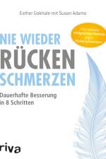 Nie wieder Rückenschmerzen af Esther Gokhale