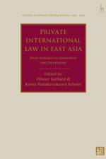 Private International Law in East Asia af Olivier Gaillard