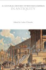 A Cultural History of Western Empires in Antiquity af Carlos F. Norena
