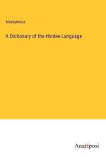 A Dictionary of the Hindee Language af Anonymous