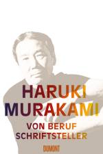 Von Beruf Schriftsteller af Haruki Murakami