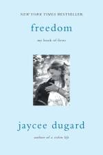 Freedom af Jaycee Dugard