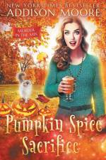 Pumpkin Spice Sacrifice af Addison Moore