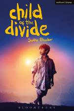 Child of the Divide af Sudha Bhuchar