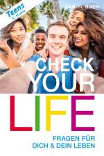 CHECK YOUR LIFE Teens af Daniel Hoch