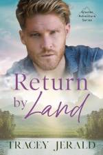 Return by Land af Tracey Jerald