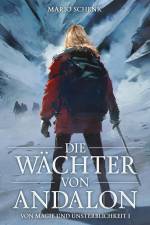 Die Wächter von Andalon af Mario Schenk