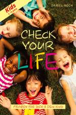 CHECK YOUR LIFE! Kids af Daniel Hoch