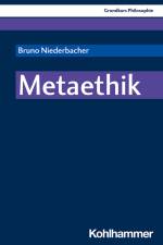 Metaethik af Bruno Niederbacher