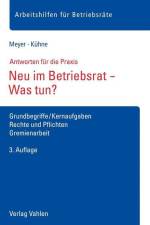 Neu im Betriebsrat - Was tun? af Sören Meyer