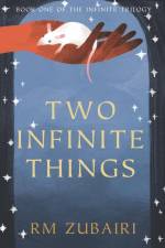 Two Infinite Things af R. M. Zubairi