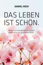 Das Leben ist schön. af Daniel Hoch