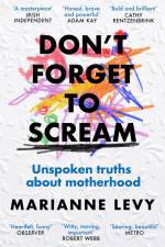 Don't Forget to Scream af Marianne Levy
