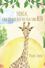 Sonia, Una Jirafa Que No Era Tan Alta af Pilar Couso Fernández