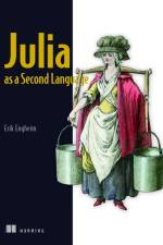 Julia as a Second Language af Erik Engheim