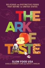 The Ark of Taste af David S Shields
