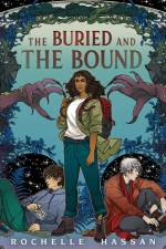 The Buried and the Bound af Rochelle Hassan