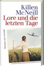 Lore und die letzten Tage af Killen McNeill