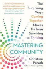 Mastering Community af Christine Porath