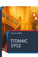 Titanic 1912 af Christian Löffler
