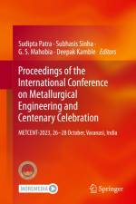 Proceedings of the International Conference on Metallurgical Engineering and Centenary Celebration af Sudipta Patra