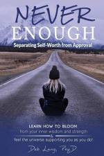 Never Enough: Separating Self-Worth from Approval af Deb Lang