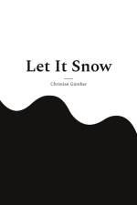 Let It Snow af Christian Günther