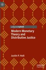 Modern Monetary Theory and Distributive Justice af Justin P. Holt