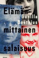 Elämänmittainen salaisuus af Gunilla Boëthius