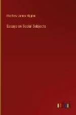 Essays on Social Subjects