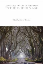 A Cultural History of Fairy Tales in the Modern Age af Andrew Teverson