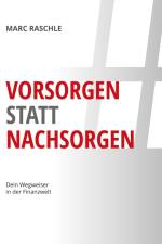 #vorsorgenstattnachsorgen af Marc Raschle