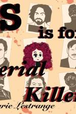 S is for Serial Killers af Marie M Lestrange