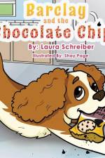 Barclay and the Chocolate Chips af L. Schreiber