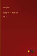 Records of the Past af Anonymous