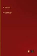 Alice Brand af A. G. Riddle